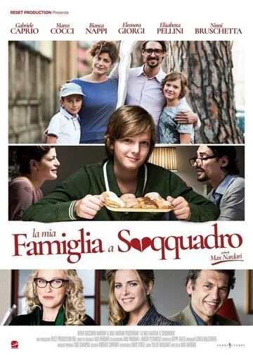 Постер: Моя семья в беспорядке / La mia famiglia a soqquadro (2017)