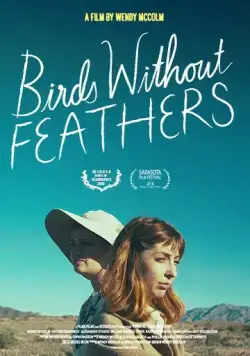 Постер: Птицы без перьев / Birds without Feathers (2018)