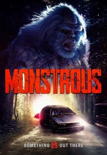 Постер: Монструозный / Monstrous (2020)