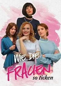Постер: Женская доля / Wie die Frauen so ticken (2020)