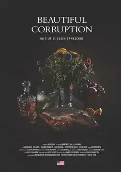 Постер: Прекрасная коррупция / Beautiful Corruption (2018)