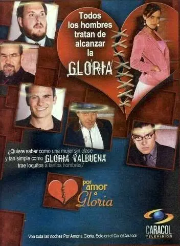 Постер: Ради любви Глории / Por amor a Gloria (2005)