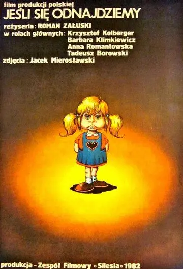 Постер: Если мы найдем друг друга / Jesli sie odnajdziemy (1983)