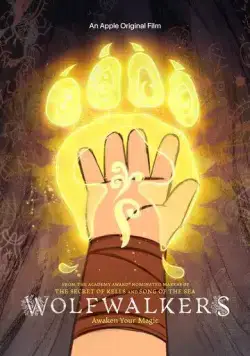 Постер: Легенда о волках / WolfWalkers (2020)
