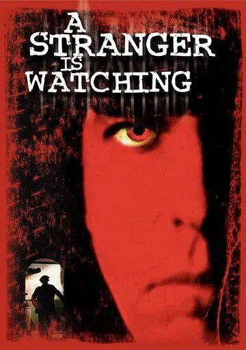 Постер: Незнакомец наблюдает / A Stranger Is Watching (1981)