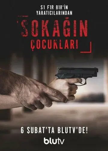 Постер: Дети улиц / Sokagin Çocuklari (2020)