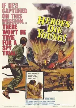Постер: Герои умирают молодыми / Heroes Die Young (1960)