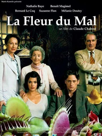 Постер: Цветок зла / La fleur du mal (2003)
