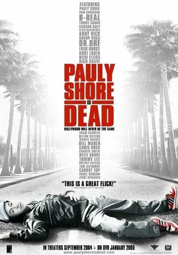 Постер: Поли Шор мёртв / Pauly Shore Is Dead (2003)