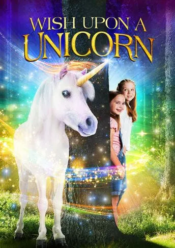 Постер: Желание на единорога / Wish Upon a Unicorn (2020)
