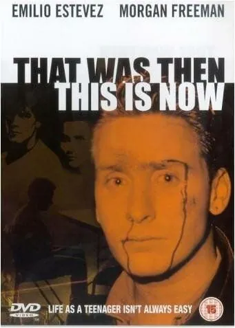 Постер: Это было тогда... Это есть и сейчас / That Was Then... This Is Now (1985)
