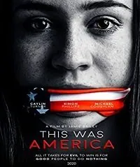 Постер: Это была Америка / This Was America (2020)