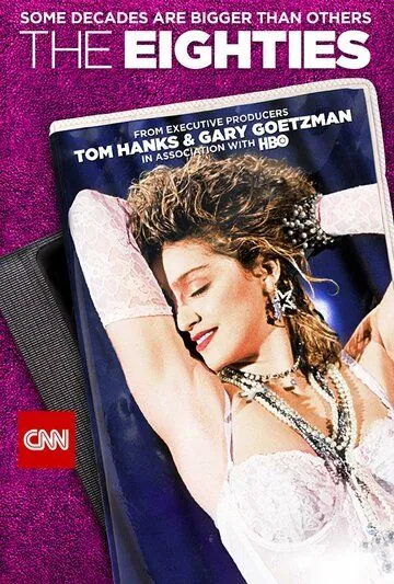 Постер: Восьмидесятые / The Eighties (2016)