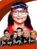 Постер: Я — Бетти, дурнушка / Yo soy Betty, la fea (1999)
