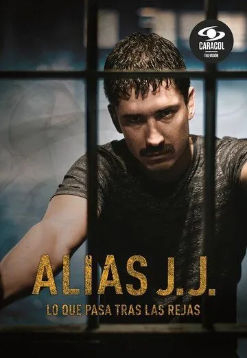 Постер: Переживший Эскобара: по прозвищу Джей Ха / Alias J.J. (2017)
