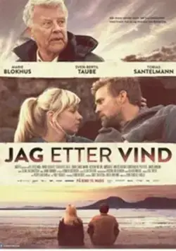 Постер: Погоня за ветром / Jag etter vind (2013)
