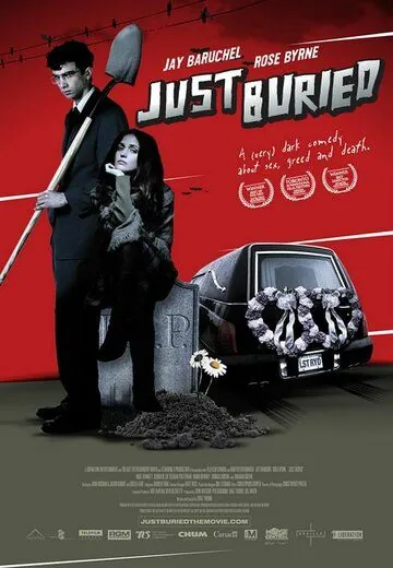 Постер: Свежезахороненные / Just Buried (2007)