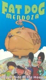 Постер: Жирный пёс Мендоза / Fat Dog Mendoza (1998)