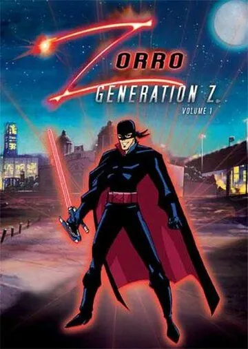 Постер: Зорро. Поколение Зет / Zorro: Generation Z - The Animated Series (2006)