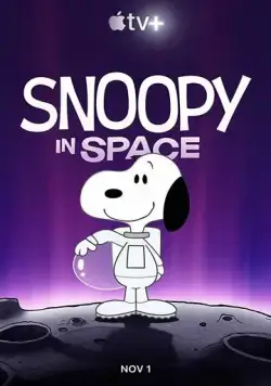 Постер: Снупи в космосе / Snoopy in Space (2019)