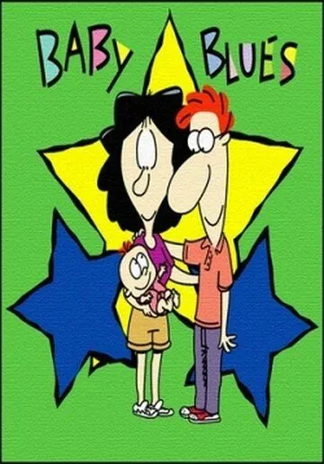 Постер: Бэби Блюз / Baby Blues (2000)