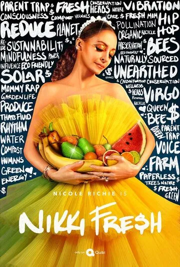 Постер: Никки Фрэш / Nikki Fre$h (2020)