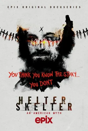 Постер: Helter Skelter: Американский миф / Helter Skelter (2020)