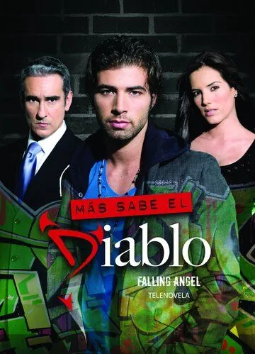 Постер: Падший ангел / Más sabe el diablo (2009)