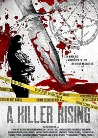 Постер: Восхождение убийцы / A Killer Rising (2020)