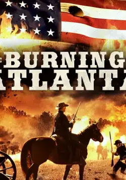Постер: Сражение за Атланту / The Burning of Atlanta (2020)