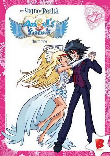 Постер: Друзья ангелов: Между мечтой и реальностью / Angel's Friends - Tra sogno e realtà (2011)