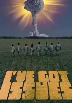 Постер: У меня проблемы / I've Got Issues (2019)