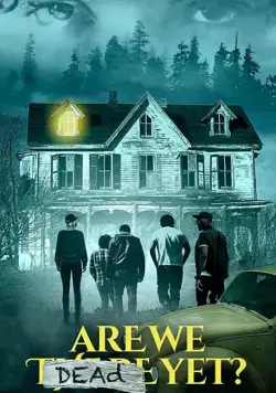 Постер: Мы уже мертвы? / Are We Dead Yet (2019)