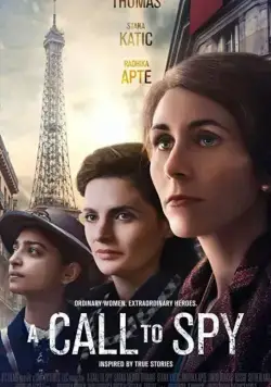 Постер: Позывные / A Call to Spy (2019)