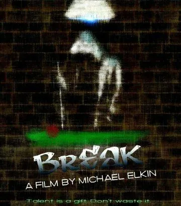 Постер: Брейк / Break (2020)