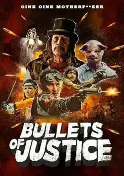 Постер: Пули справедливости / Bullets of Justice (2019)