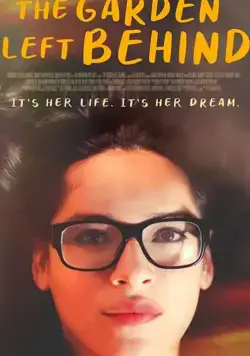 Постер: Оставленный позади сад / The Garden Left Behind (2019)