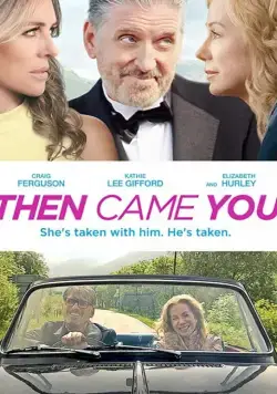 Постер: И тогда появился ты / Then Came You (2020)
