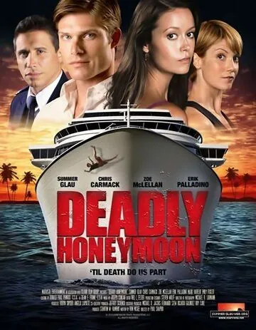 Постер: Смертельный медовый месяц / Deadly Honeymoon (2010)