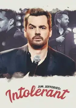 Постер: Джим Джефферис: Нетерпимый / Jim Jefferies: Intolerant (2020)