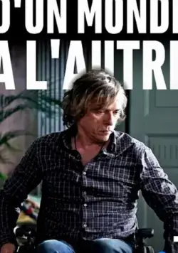 Постер: Из мира в мир / D'un monde à l'autre (2019)