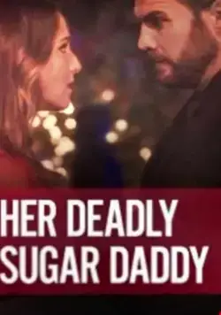 Постер: Смертельно опасный папочка / Deadly Sugar Daddy (2020)