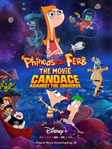 Постер: Финес и Ферб: Кэндис против Вселенной / Phineas and Ferb the Movie: Candace Against the Universe (2020)