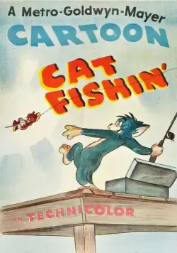 Постер: Том и Джерри на рыбалке / Cat Fishin' (1947)