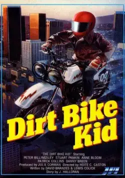 Постер: Малыш-мотоциклист / The Dirt Bike Kid (1985)