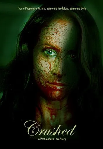 Постер: Сокрушённая / Crushed (2009)