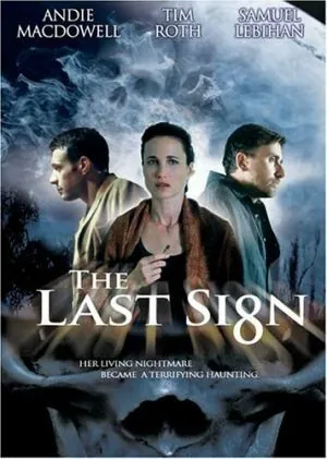 Постер: Последний знак / The Last Sign (2005)