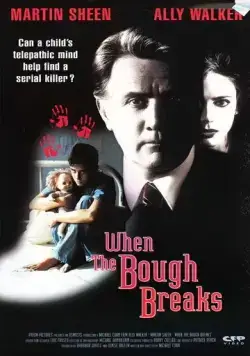 Постер: Когда тайное становится явным / When the Bough Breaks (1994)