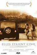 Постер: Их было пятеро / Elles étaient cinq (2004)