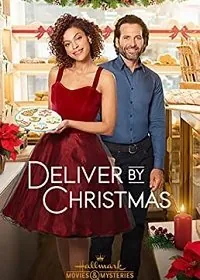 Постер: Доставить к Рождеству / Deliver by Christmas (2020)